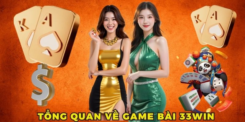 Giới thiệu game bài 33win